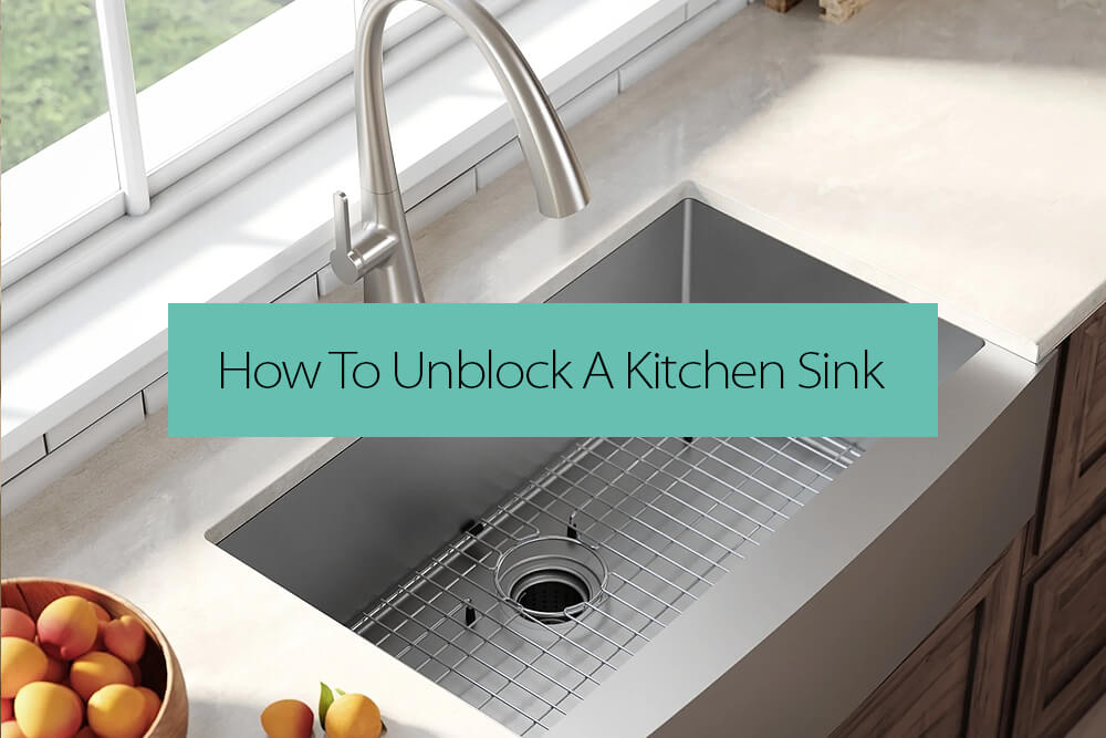 How To Unblock A Kitchen Sink 7 Methods QS Supplies